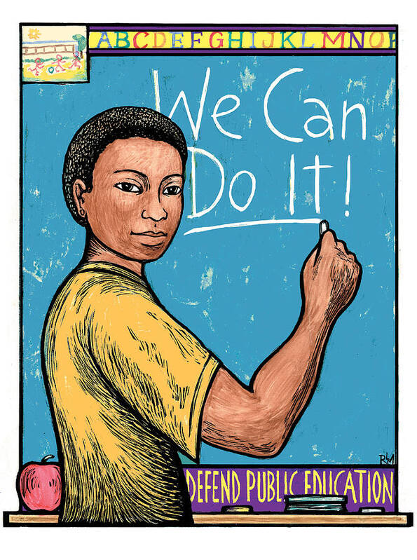 Public Education Art Print featuring the mixed media Defend Public Education by Ricardo Levins Morales