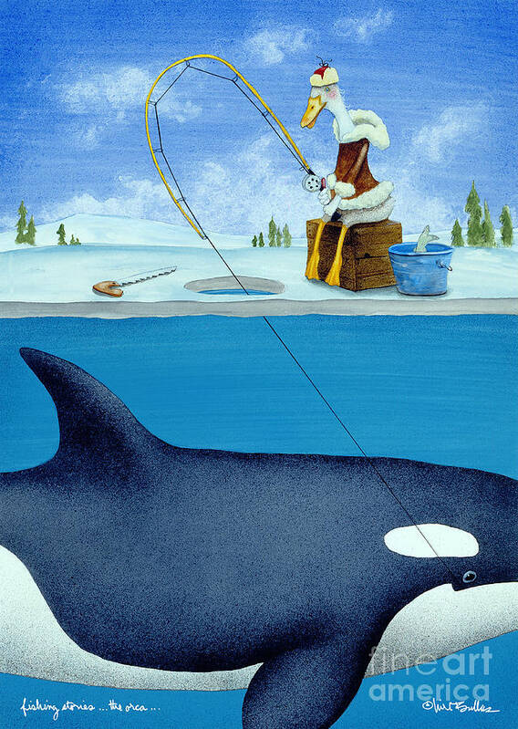 Fishing Stories  The Orca .. Art Print by Will Bullas - Fine Art America