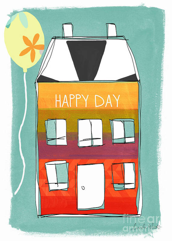 Birthday Art Print featuring the mixed media Happy Day Card by Linda Woods
