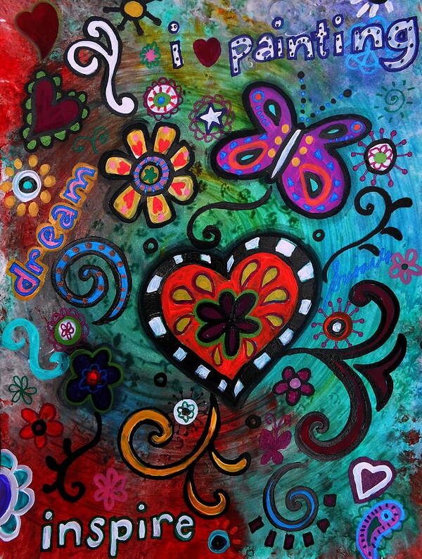 Artists Art Print featuring the painting I Love Painting by Pristine Cartera Turkus