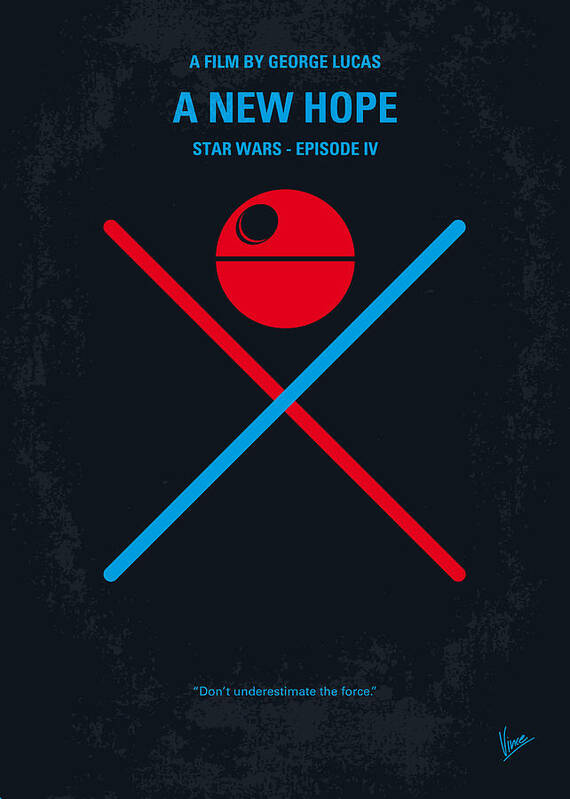 Star Wars Episode Iv A New Hope Art Print featuring the digital art No154 My STAR WARS Episode IV A New Hope minimal movie poster by Chungkong Art