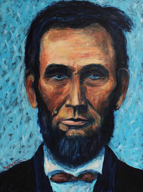 Abraham Lincoln Art Print featuring the painting Lincoln Portrait #4 by Daniel W Green