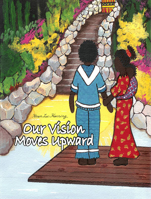 African American Family Art Print featuring the painting Our Vision Moves Upward by Karen-Lee