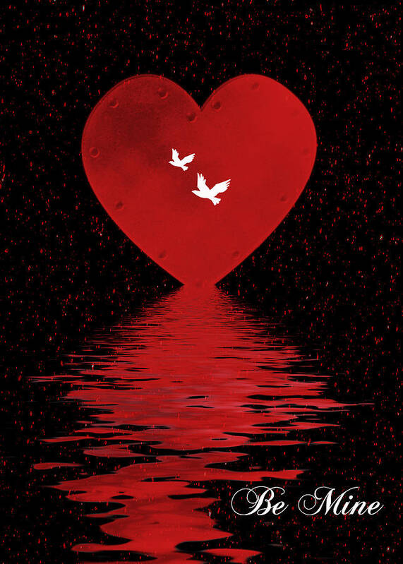 Heart Art Print featuring the digital art Be Mine by Cathy Kovarik