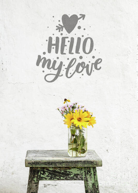 Love Art Print featuring the photograph Hello My Love Card by Edward Fielding