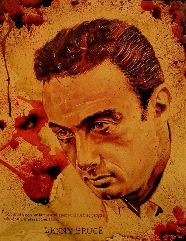 Ryan Almighty Art Print featuring the painting LENNY BRUCE fresh blood by Ryan Almighty