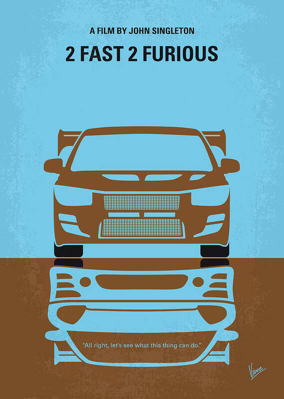 2 Fast 2 Furious Art Print featuring the digital art No207-2 My 2 Fast 2 Furious minimal movie poster by Chungkong Art