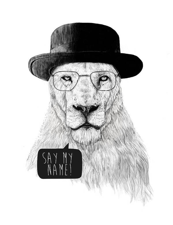 Lion Art Print featuring the mixed media Say my name by Balazs Solti