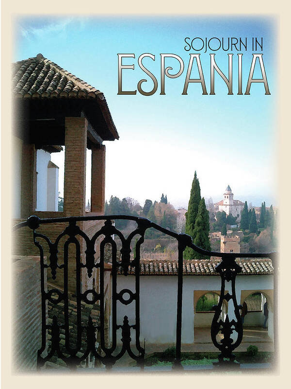 Spain Art Print featuring the digital art Sojourn in Espania by Gina Harrison