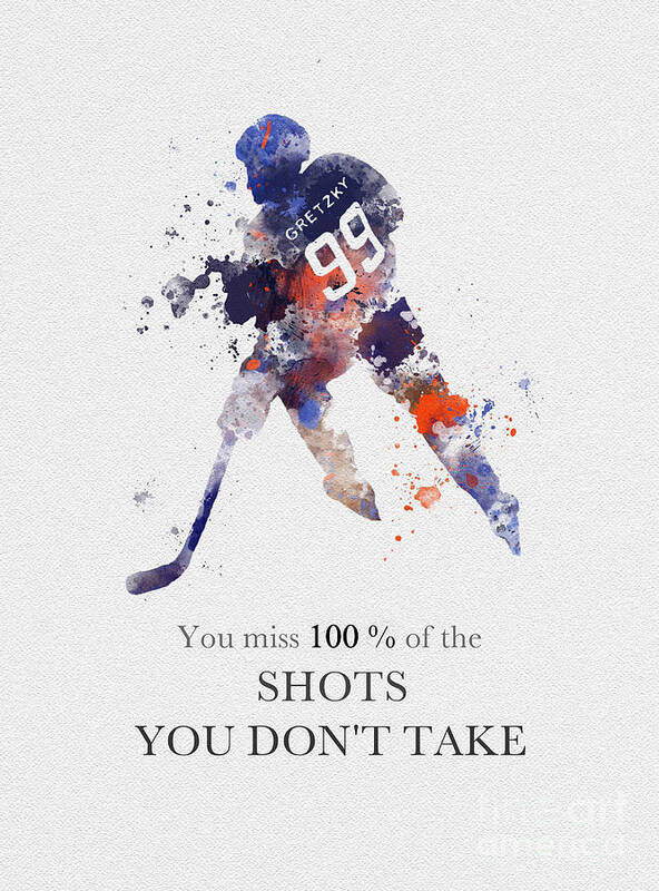 Wayne Gretzky Art Print featuring the mixed media The great one quote by My Inspiration