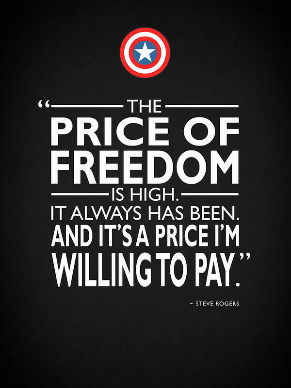 The Price Of Freedom Art Print By Mark Rogan
