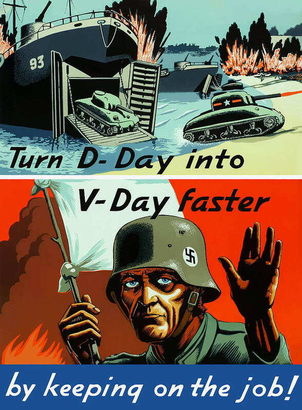 D Day Art Print featuring the painting Turn D-Day Into V-Day Faster by War Is Hell Store