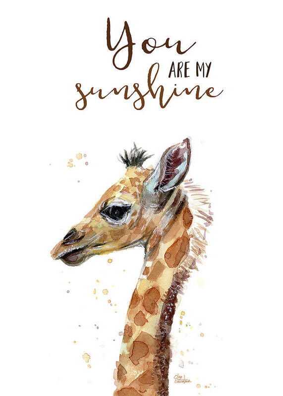 You Are My Sunshine Art Print featuring the painting You Are My Sunshine Giraffe by Olga Shvartsur