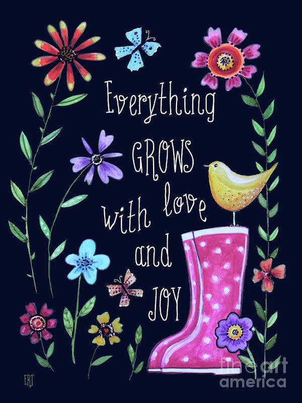 Love Art Print featuring the painting Everything Grows With Love and Joy by Elizabeth Robinette Tyndall
