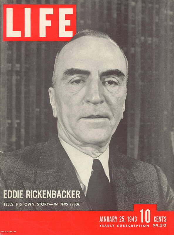 Eddie Rickenbacker Art Print featuring the photograph LIFE Cover: January 25, 1943 by Dmitri Kessel