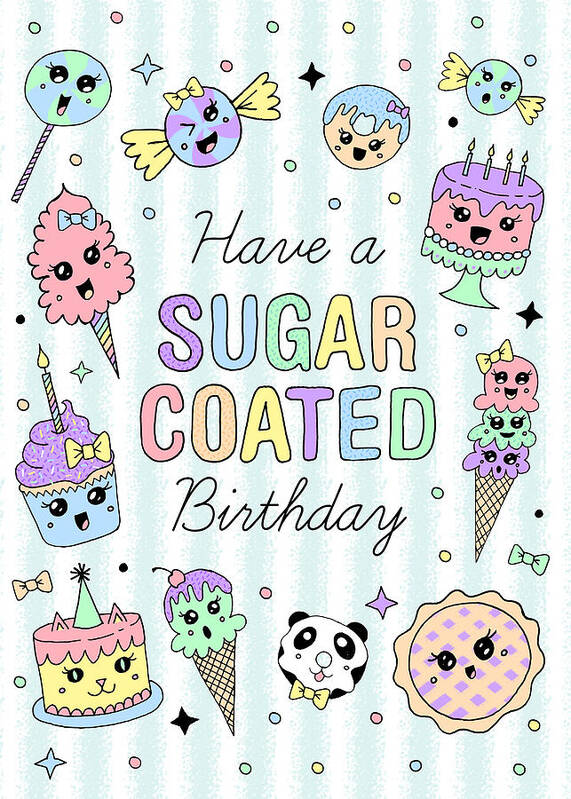 Birthday Art Print featuring the painting Have a Sugar Coated Birthday Greeting Card - Art by Jen Montgomery by Jen Montgomery