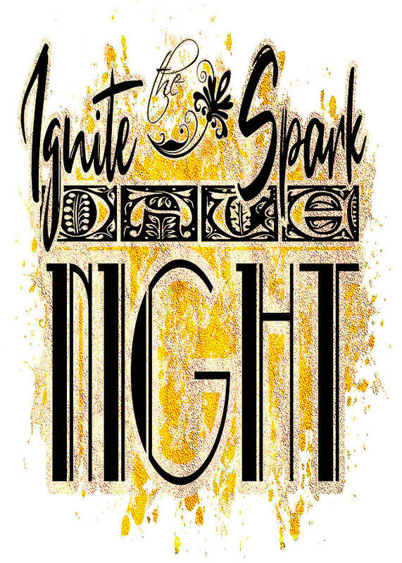 Ignite Art Print featuring the digital art Ignite the Spark it's Date Night by Delynn Addams