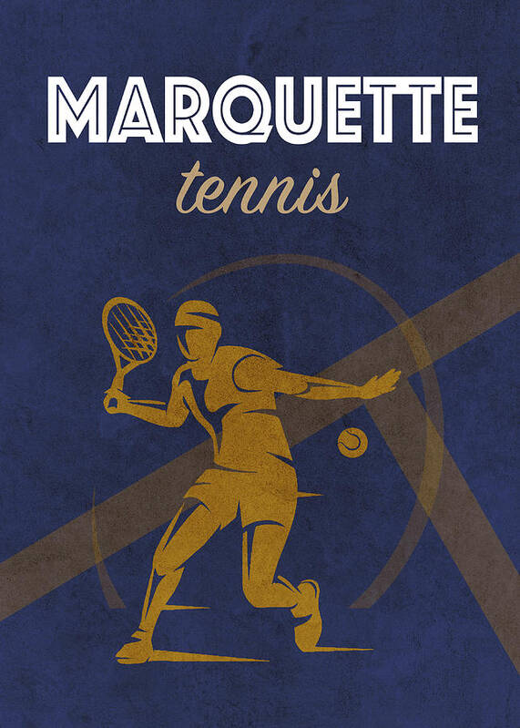 Marquette University Art Print featuring the mixed media Marquette University Tennis College Sports Vintage Poster by Design Turnpike