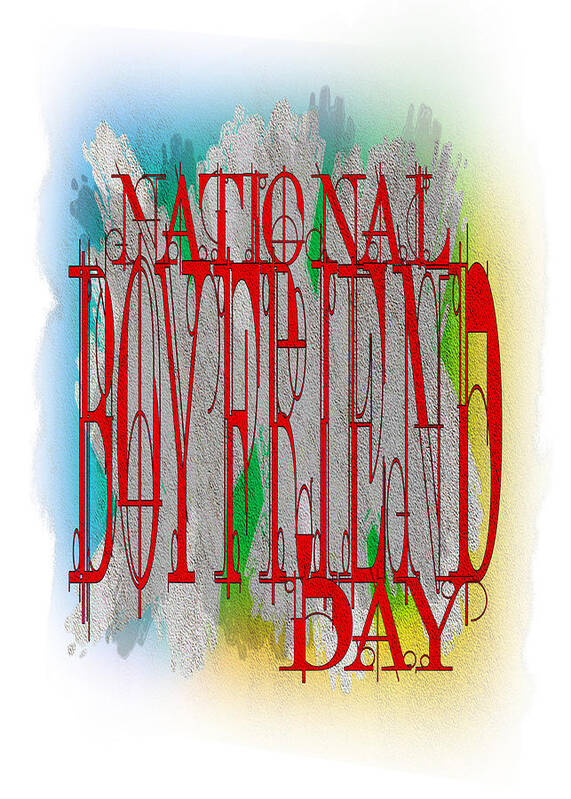 National Boyfriend Day Art Print featuring the digital art National Boyfriend Day is October 3rd by Delynn Addams