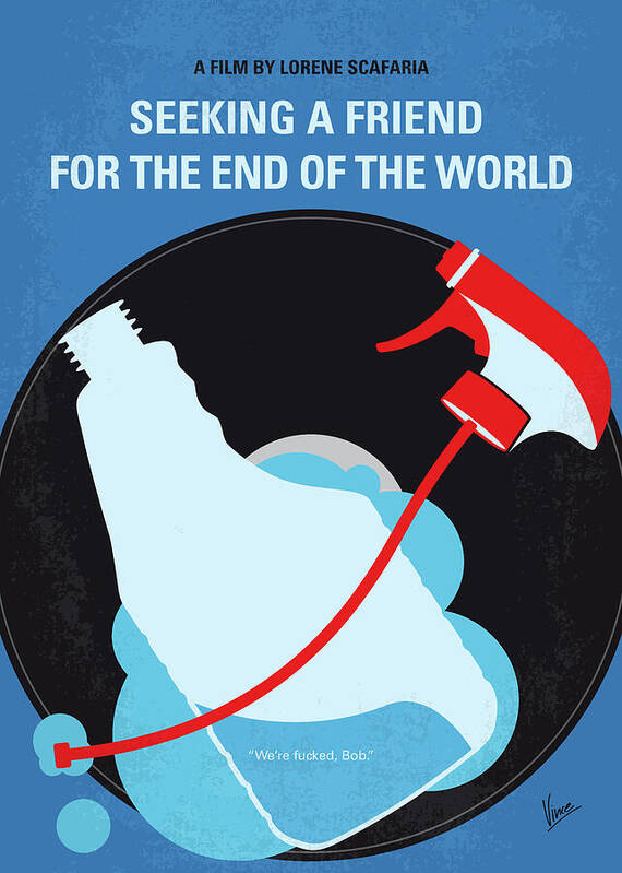 Seeking A Friend For The End Of The World Art Print featuring the photograph No1186 My Seeking a Friend For the End of the World minimal movie poster by Chungkong Art