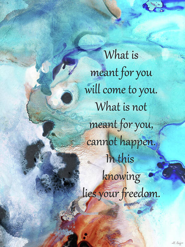 Words Of Wisdom Art Print featuring the painting Your Freedom - Inspirational Art - Sharon Cummings by Sharon Cummings