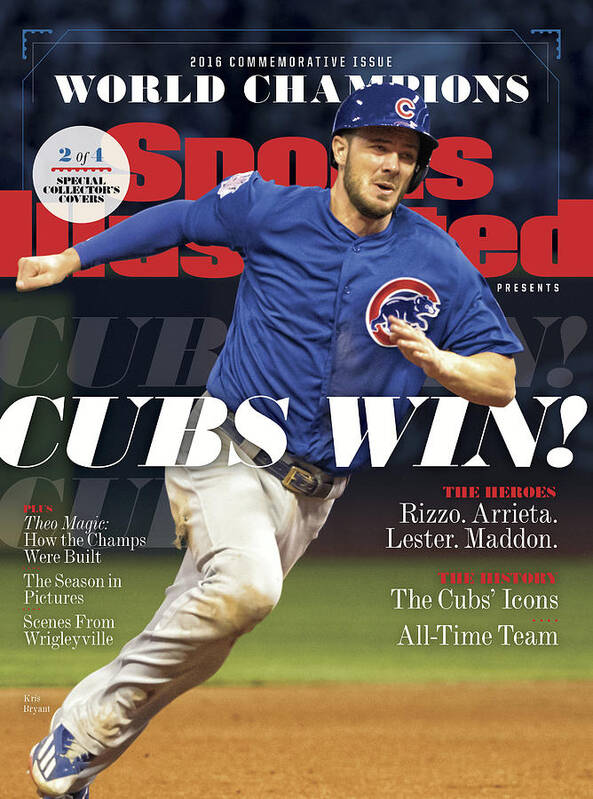 American League Baseball Art Print featuring the photograph Chicago Cubs, 2016 World Series Champions Sports Illustrated Cover by Sports Illustrated