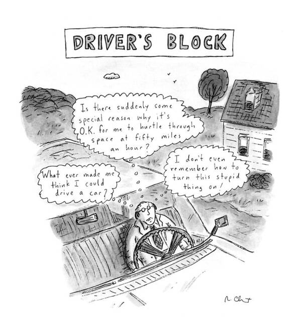 Auto Art Print featuring the drawing Driver's Block by Roz Chast