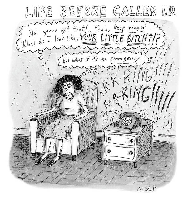 Life Before Caller I.d. Art Print featuring the drawing Life Before Caller ID by Roz Chast