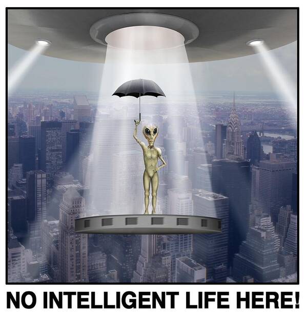 T-shirt Art Print featuring the photograph No Intelligent Life Here 2020 by Mike McGlothlen
