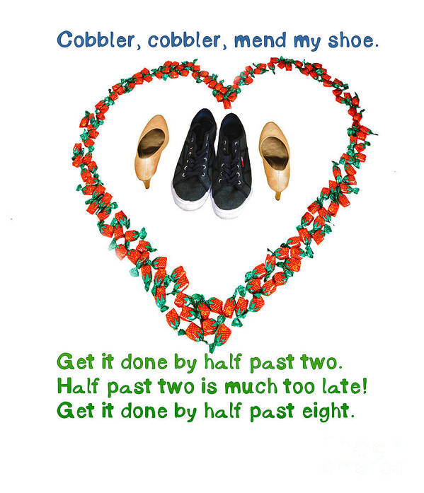 Shoes Art Print featuring the digital art Cobbler, cobbler, mend my shoe by Humorous Quotes