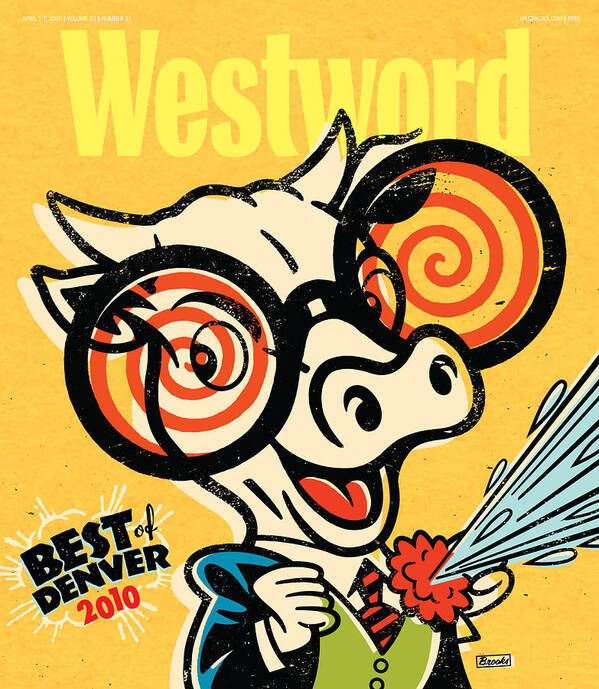 Westword Art Print featuring the digital art Best of Denver 2010 by Brooks