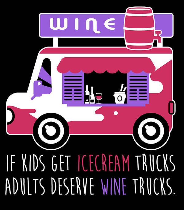 Parody Art Print featuring the digital art Wine Truck Funny Ice Cream Truck Parody by Jacob Zelazny