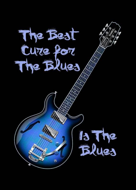 Blues Art Print featuring the digital art Cure for the Blues Shirt by WB Johnston