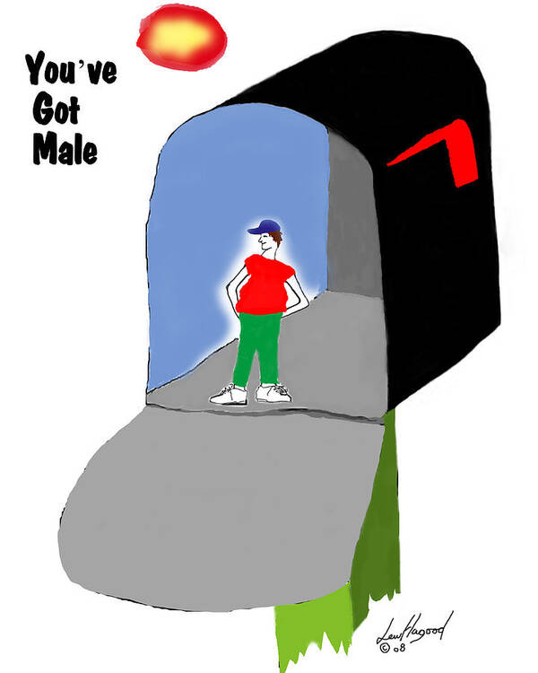 Male Art Print featuring the digital art You've Got Male by Lew Hagood