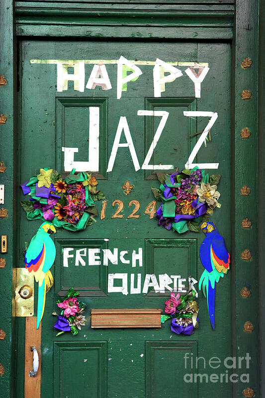 Happy Jazz French Quarter Art Print featuring the photograph Happy Jazz French Quarter New Orleans by John Rizzuto