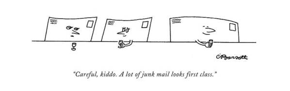 Relationships Art Print featuring the drawing Careful, Kiddo. A Lot Of Junk Mail Looks First by Charles Barsotti