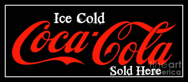 Coke Signage Art Print featuring the photograph Ice Cold Coke 11 Coca Cola Art by Reid Callaway