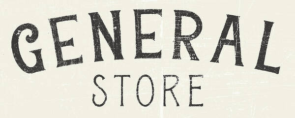 Black Art Print featuring the painting Vintage General Store Sign by Wild Apple Portfolio