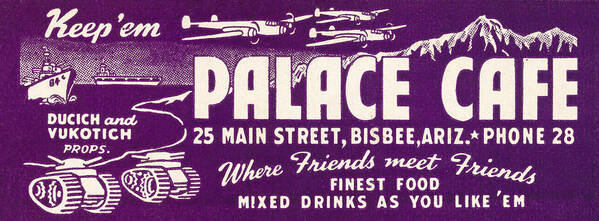 Bisbee Arizona Art Print featuring the painting WWII Palace Cafe Bar Bisbee Arizona by Historic Image
