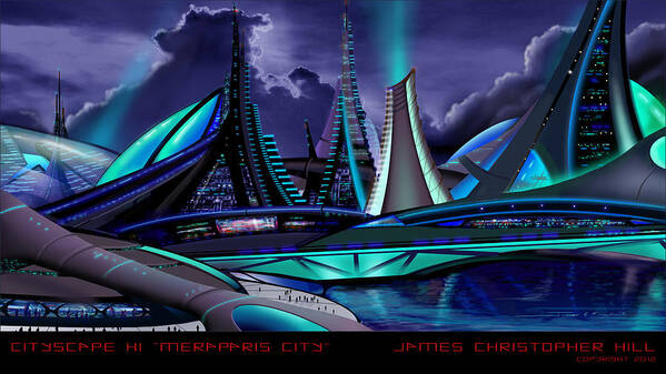 Science Fiction City Art Print featuring the painting Meraparis City by James Hill