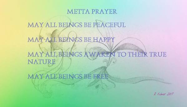 Metta Prayer Art Print featuring the mixed media Metta Prayer by Denise F Fulmer