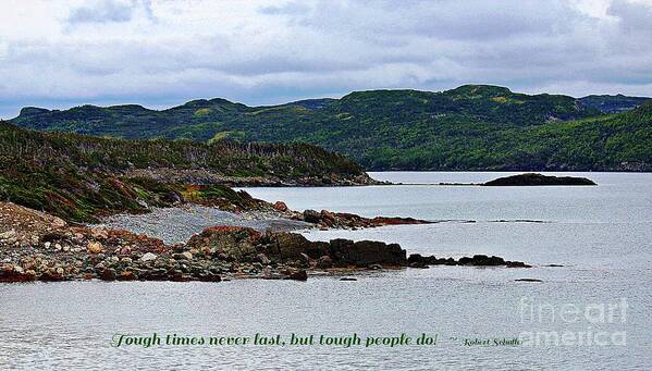 Tough People Last Art Print featuring the photograph Tough People Last by Barbara A Griffin