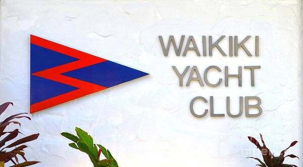 Waikiki Art Print featuring the photograph Waikiki Yacht Club by Mary Deal