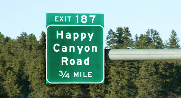 Exit Art Print featuring the photograph Highway Sign for Happy Canyon Road by Marilyn Hunt