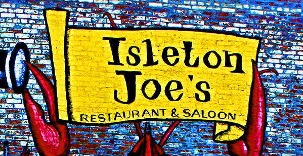 Isleton Joe's Restaurant & Saloon Art Print featuring the photograph Isleton Joe's Logo by Joseph Coulombe