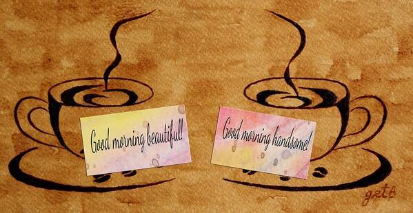 Morning Coffee Art Print featuring the painting Love Morning Coffee by Georgeta Blanaru