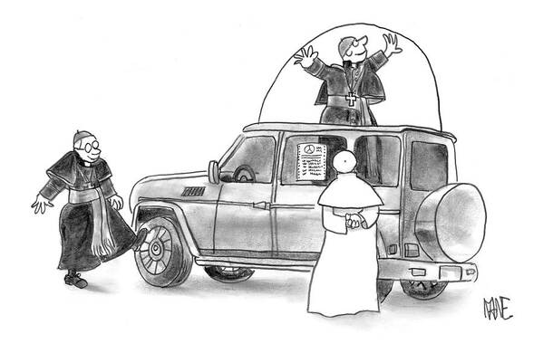 Autos Consumerism Shopping Religion Popemobile

(pope Shopping For New Popemobile.) 120920 Jkn John Kane Art Print featuring the drawing New Yorker May 23rd, 2005 by John Kane