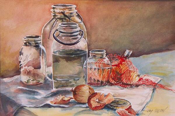 Still Life Art Print featuring the painting Canning Jars and Onions by Joy Nichols
