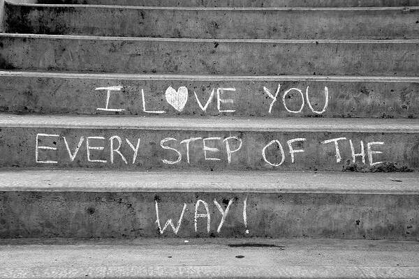 Photographs Art Print featuring the photograph I Love You Every Step of The Way by Brian Chase