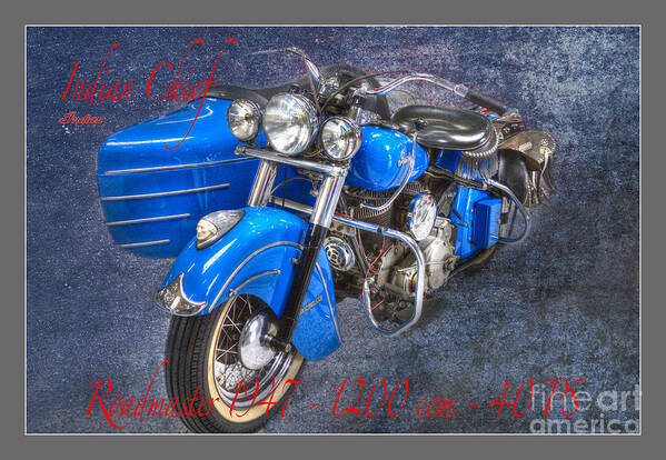 Classic Motorcycle Art Print featuring the photograph Indian Chief Motorcycle Legend by Heiko Koehrer-Wagner